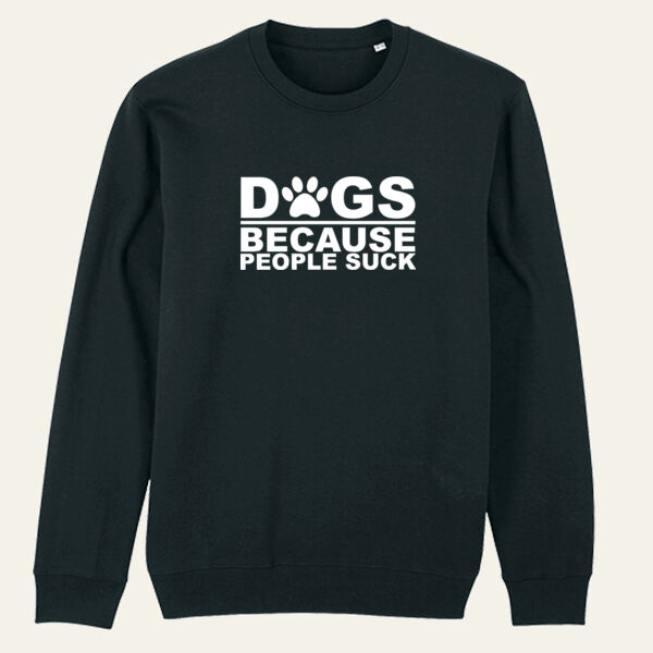 Dogs People Suck Sweatshirt  Thumbnail