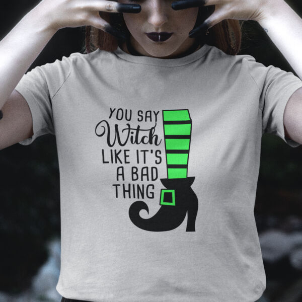 You Say Witch Ladies T Shirt Thumbnail
