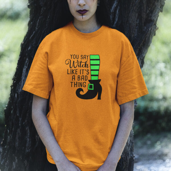 You Say Witch T Shirt Thumbnail